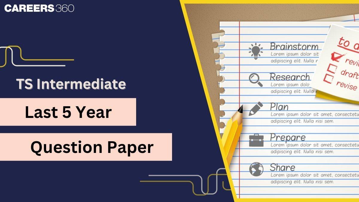 TS Intermediate Last 5 Years' Question Papers with Solutions – Free Download